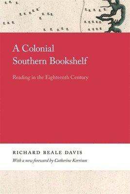 bokomslag A Colonial Southern Bookshelf