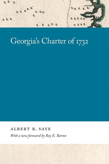 bokomslag Georgia's Charter of 1732
