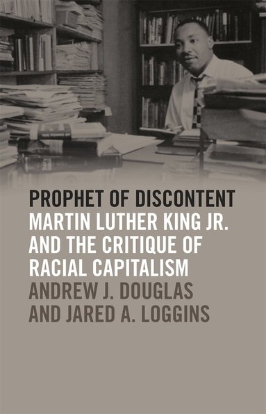 Jared A. Loggins, Andrew J. Douglas - Prophet of Discontent, Häftad
