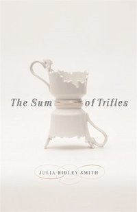 bokomslag The Sum of Trifles