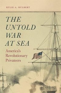 bokomslag The Untold War at Sea