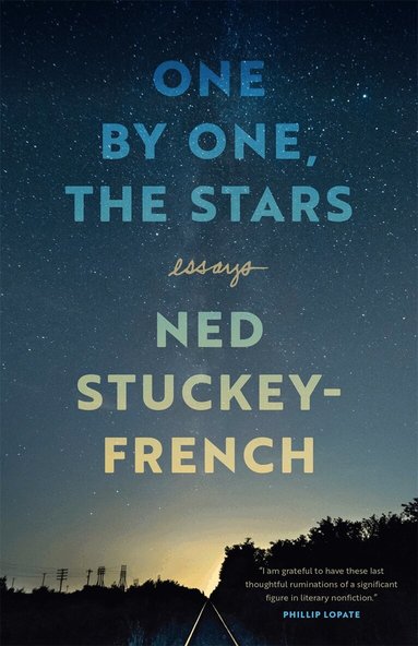 Ned Stuckey-French - One by One, the Stars, Häftad