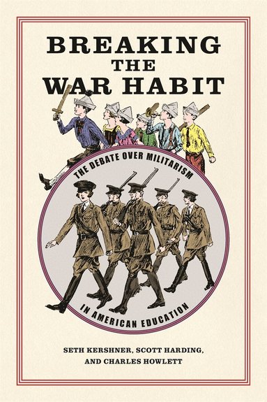 Scott Harding, Charles Howlett, Seth Kershner - Breaking the War Habit, Inbunden