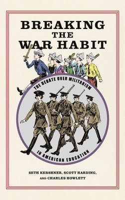 Scott Harding, Charles Howlett, Seth Kershner - Breaking the War Habit, Inbunden