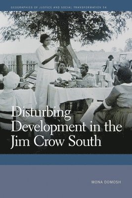 Disturbing Development in the Jim Crow South 1