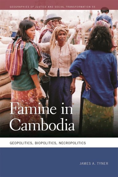 James A. Tyner - Famine in Cambodia, Häftad