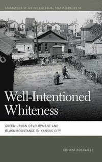 bokomslag Well-Intentioned Whiteness