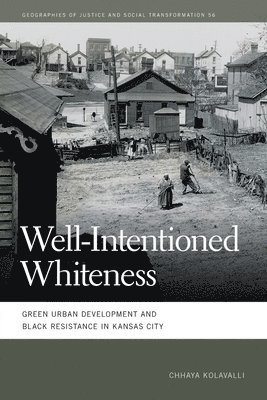 bokomslag Well-Intentioned Whiteness