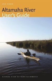 bokomslag Altamaha River User's Guide