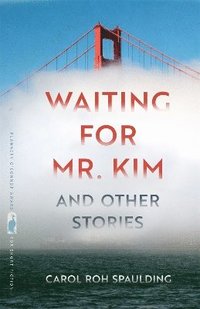 bokomslag Waiting for Mr. Kim and Other Stories