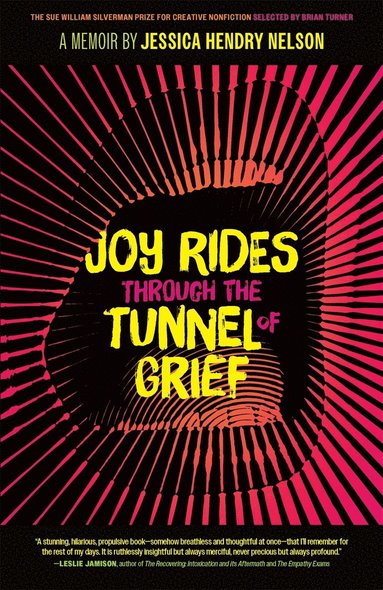 bokomslag Joy Rides through the Tunnel of Grief