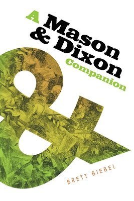 A Mason & Dixon Companion 1