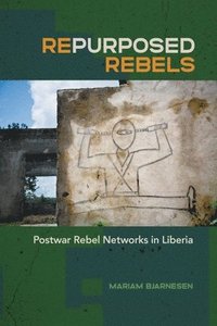 bokomslag Repurposed Rebels
