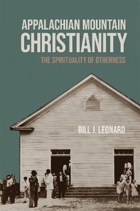 bokomslag Appalachian Mountain Christianity