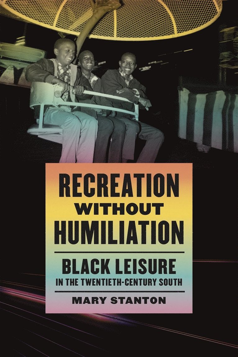 Mary Stanton - Recreation without Humiliation, Häftad