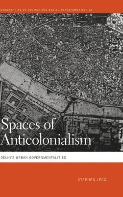 Spaces of Anticolonialism