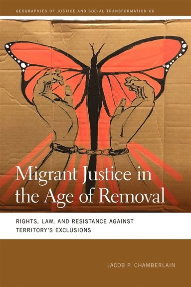 bokomslag Migrant Justice in the Age of Removal