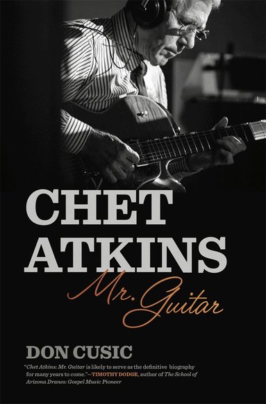 Don Cusic - Chet Atkins, Inbunden