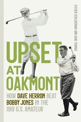 Steven Schlossman, Kari Thomas - Upset at Oakmont, Häftad