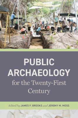 Public Archaeology for the Twenty-First Century 1