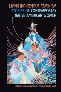 bokomslag Living Indigenous Feminism