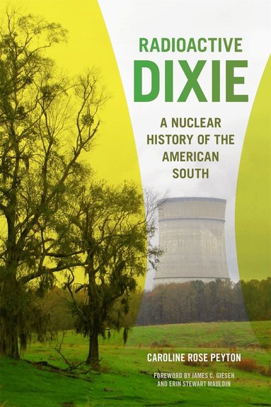 Caroline Peyton - Radioactive Dixie, Häftad