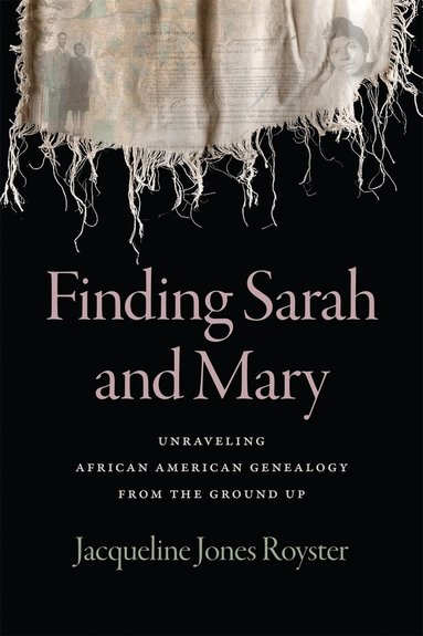 Jacqueline Jones Royster - Finding Sarah and Mary, Häftad