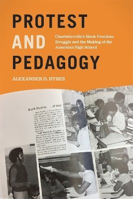 bokomslag Protest and Pedagogy