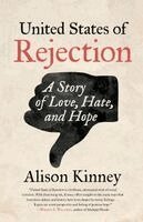 Alison Kinney - United States of Rejection, Häftad
