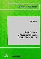 John Byrnes - Emil Marriot A Reevaluation Based on Her Short Fiction, Häftad