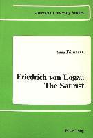 Friedrich Von Logau - The Satirist