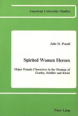 Julie D. Prandi - Spirited Women Heroes, Häftad