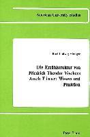 bokomslag Die Erzaehlstruktur von Friedrich Theodor Vischers Auch Einer
