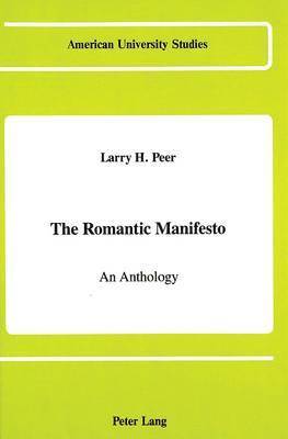 Larry H. Peer - Romantic Manifesto, Inbunden