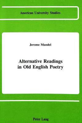 bokomslag Alternative Readings in Old English Poetry