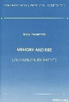 Memory and Fire