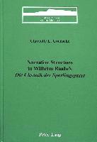 bokomslag Narrative Structure in Wilhelm Raabe's Die Chronik Der Sperlingsgasse