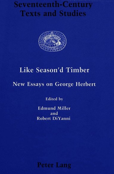 Edmund Miller, Robert DiYanni - Like Season'd Timber, Inbunden