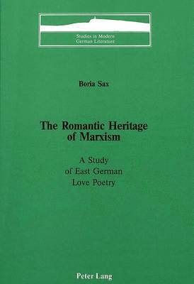 bokomslag The Romantic Heritage of Marxism