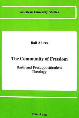 Rolf Ahlers - Community of Freedom, Inbunden