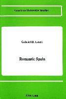 Gabriel H. Lovett, Gabriel Harry Lovett - Romantic Spain, Inbunden