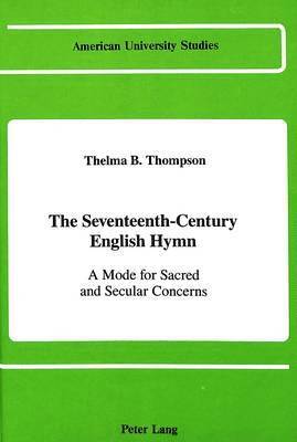 Thelma Thompson - Seventeenth-Century English Hymn, Inbunden