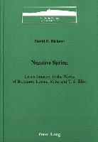 David B Dickens, David B. Dickens, Peter D. G. Brown - Negative Spring, Inbunden