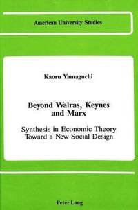 bokomslag Beyond Walras, Keynes, and Marx