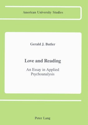 Gerald J Butler, Gerald J. Butler - Love and Reading, Inbunden