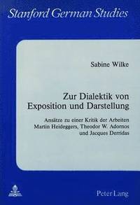 bokomslag Zur Dialektik von Exposition und Darstellung