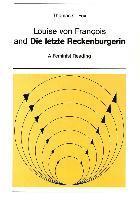 Thomas C. Fox, Volkmar Sander - Louise von Francois and die Letzte Reckenburgerin, Häftad