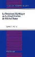 bokomslag La Structure Mythique de la Modification de Michel Butor