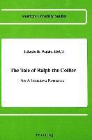 Elizabeth Walsh - Tale of Ralph the Collier, Inbunden