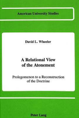 A Relational View of the Atonement 1